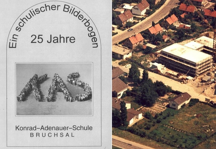 Links: Cover der Jubiläumsschrift 25 Jahre Konrad-Adenauer-Schule; Rechts Luftbild des Schulgebäudes im Bau