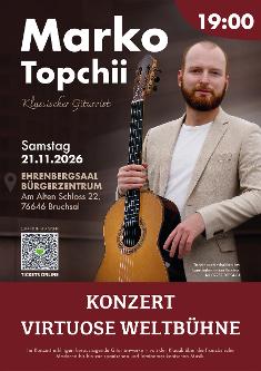 Virtuose Weltbühne - Marko Topchii / Klassische Gitarre